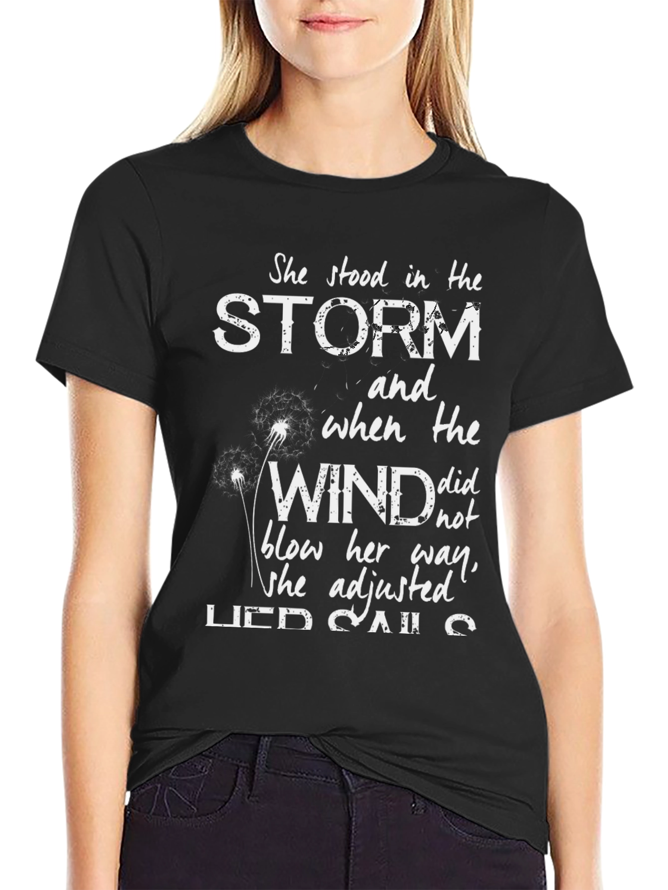 She Stood In The Storm T-Shirt