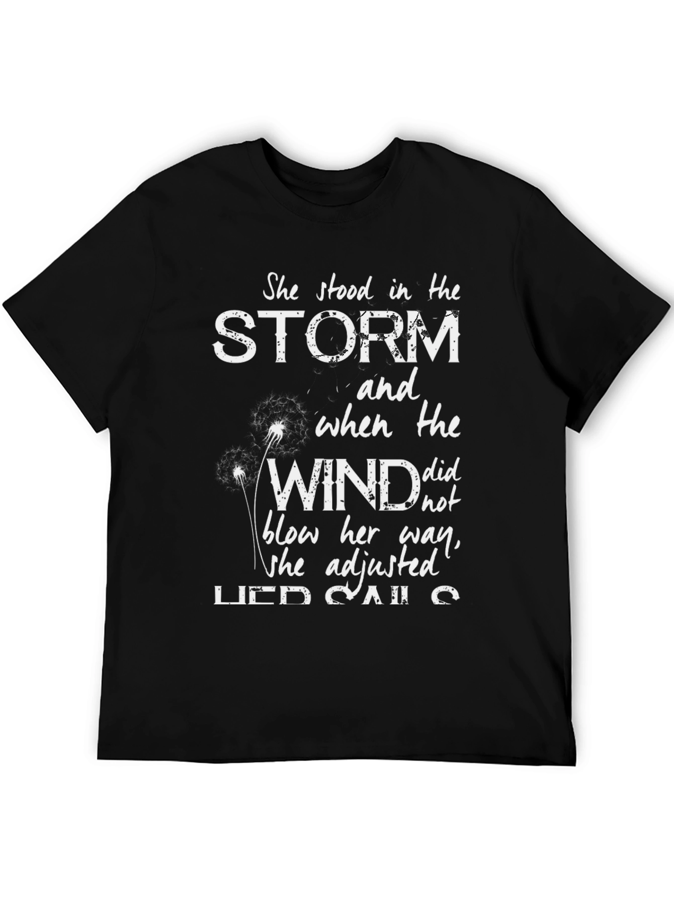 She Stood In The Storm T-Shirt