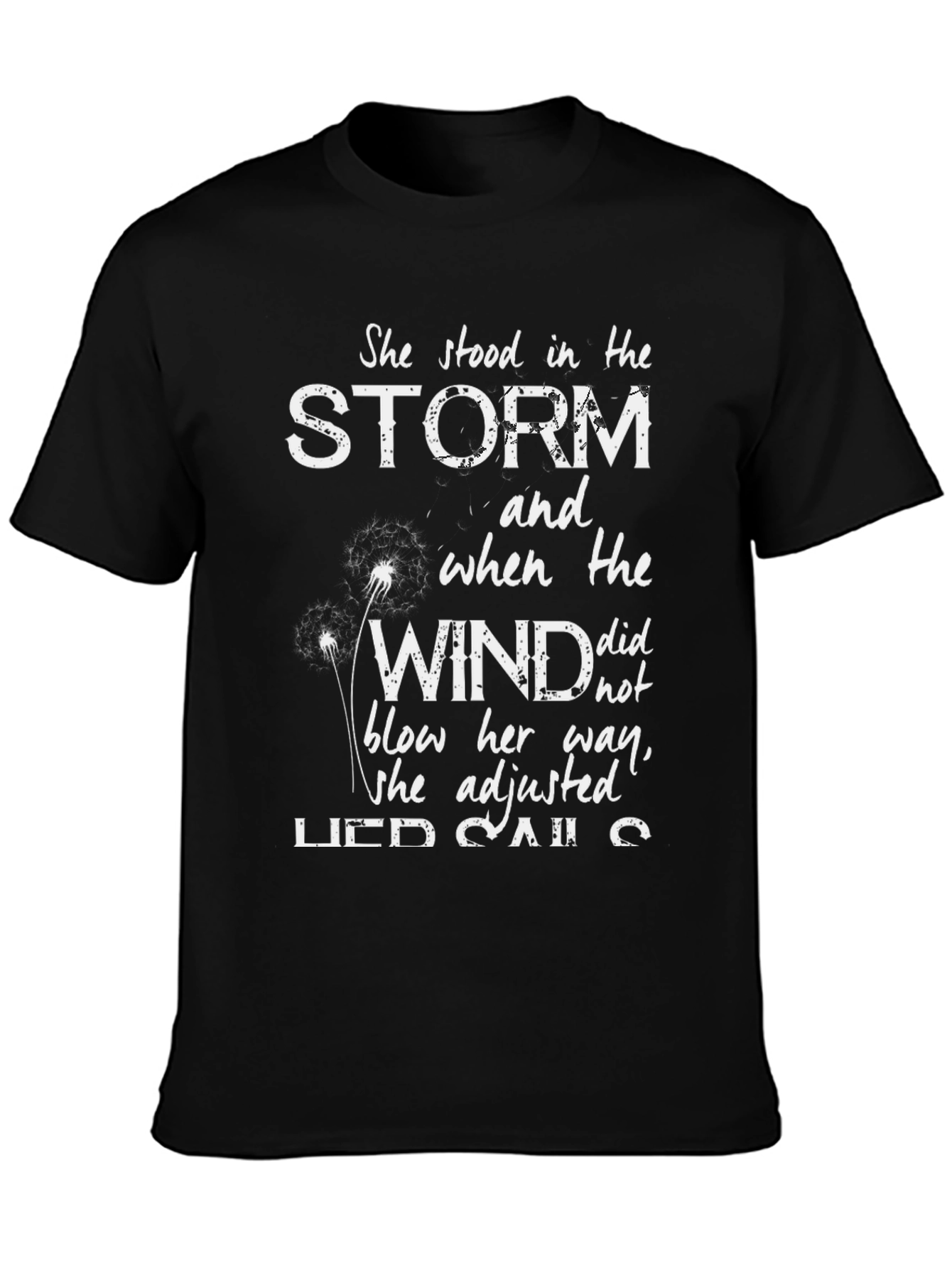 She Stood In The Storm T-Shirt