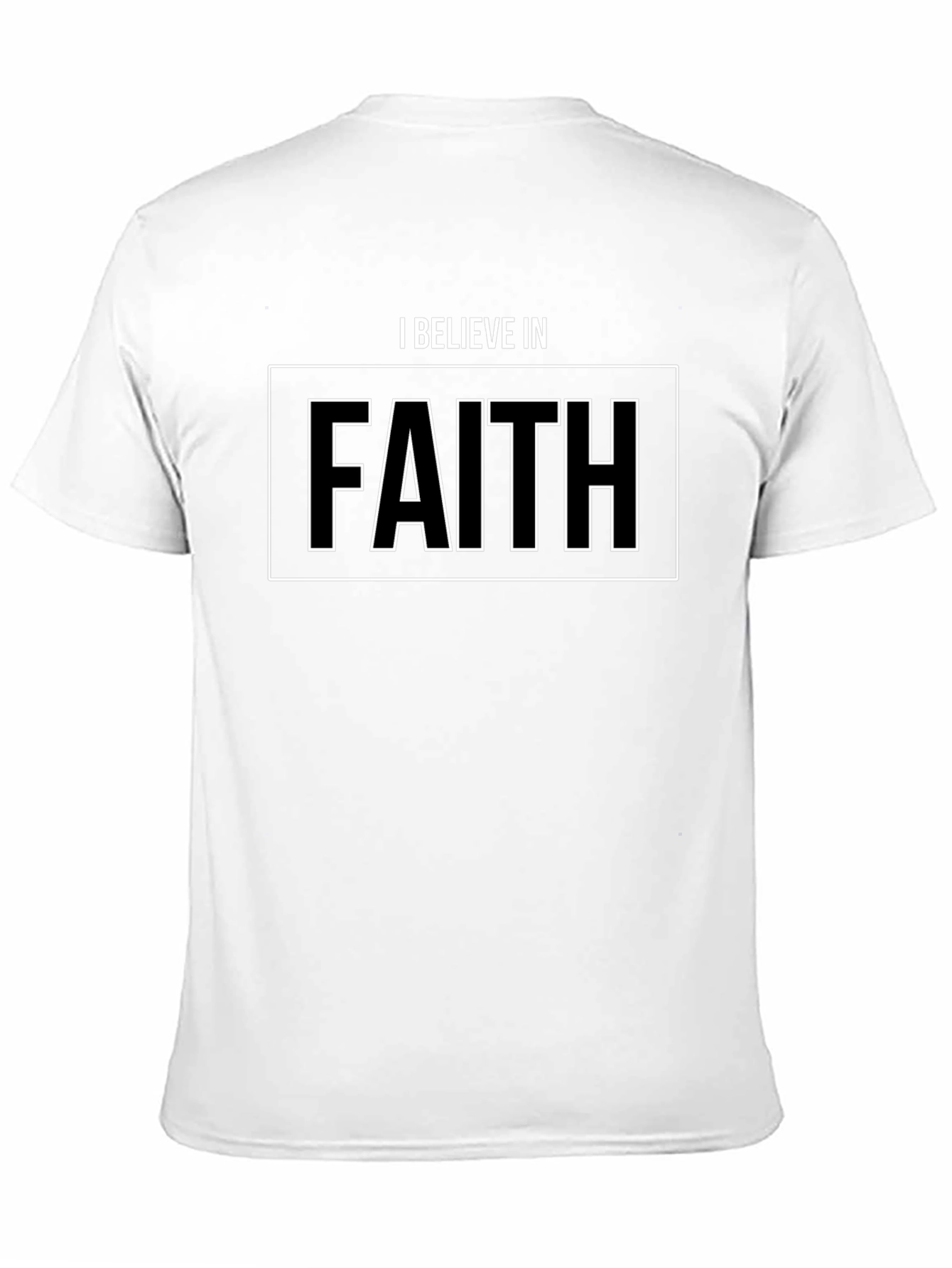 I Believe in Faith Black T-Shirt