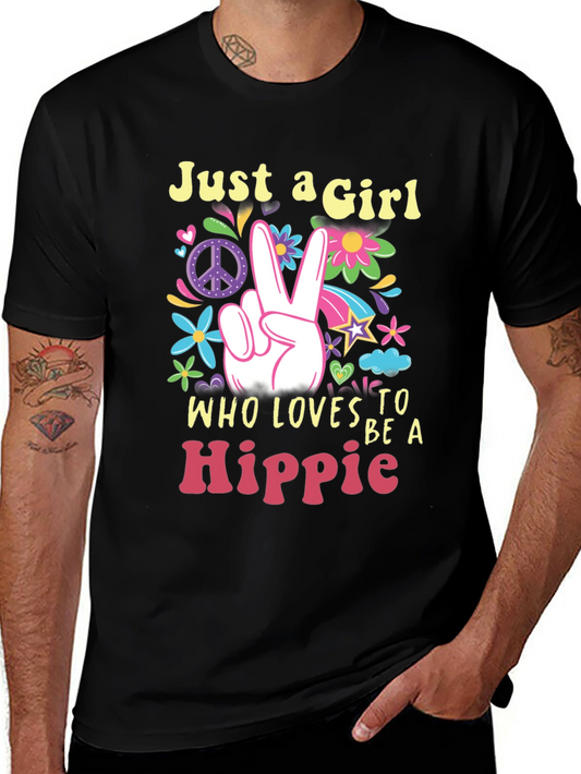 Just A Girl Who Loves to Be A Hippie T-Shirt