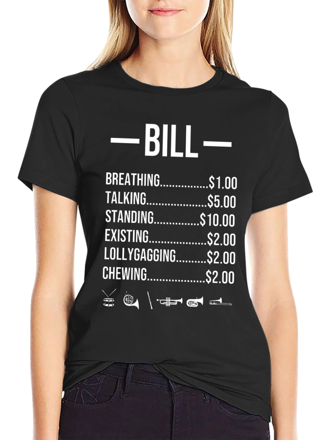 Bill T-Shirt: Breathing Talking Standing - Funny Graphic Tee