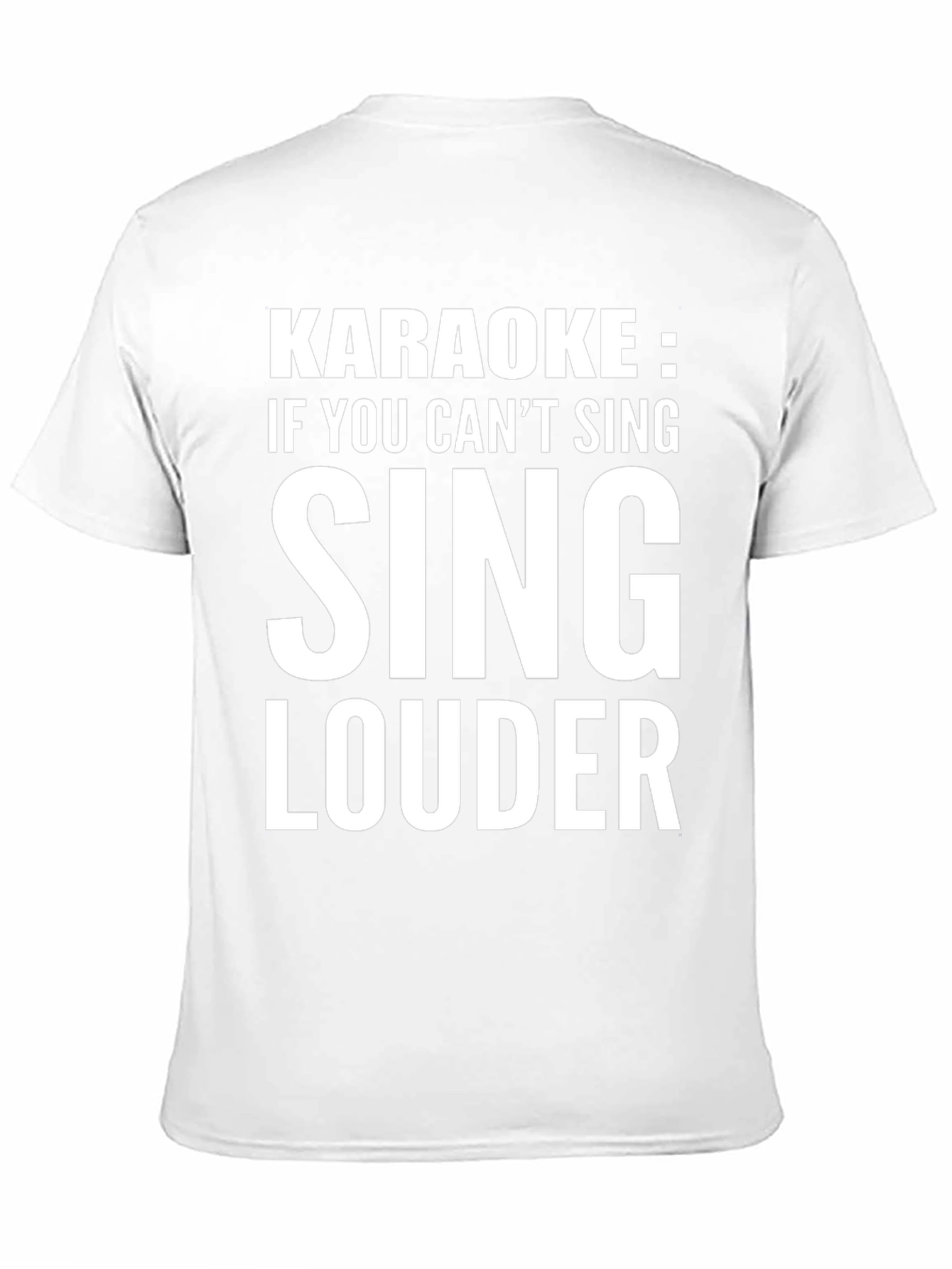 Karaoke Sing Louder Graphic Tee Shirt