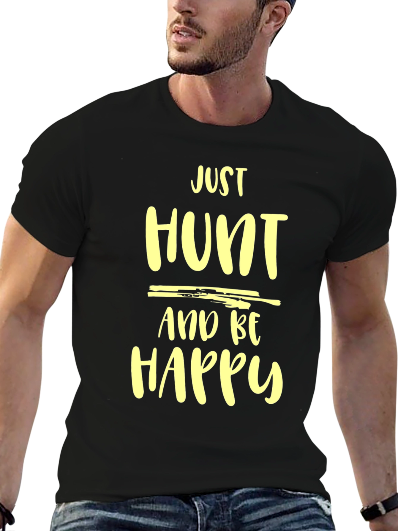 Just Hunt and Be Happy Graphic Tee