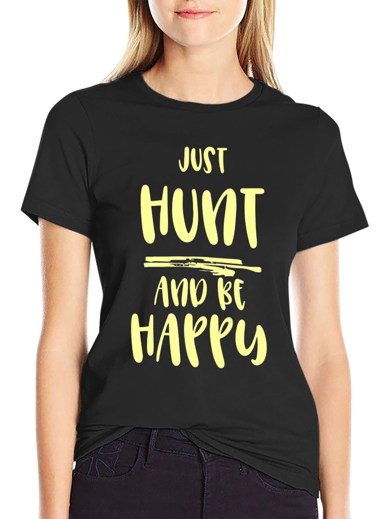 Just Hunt and Be Happy Graphic Tee