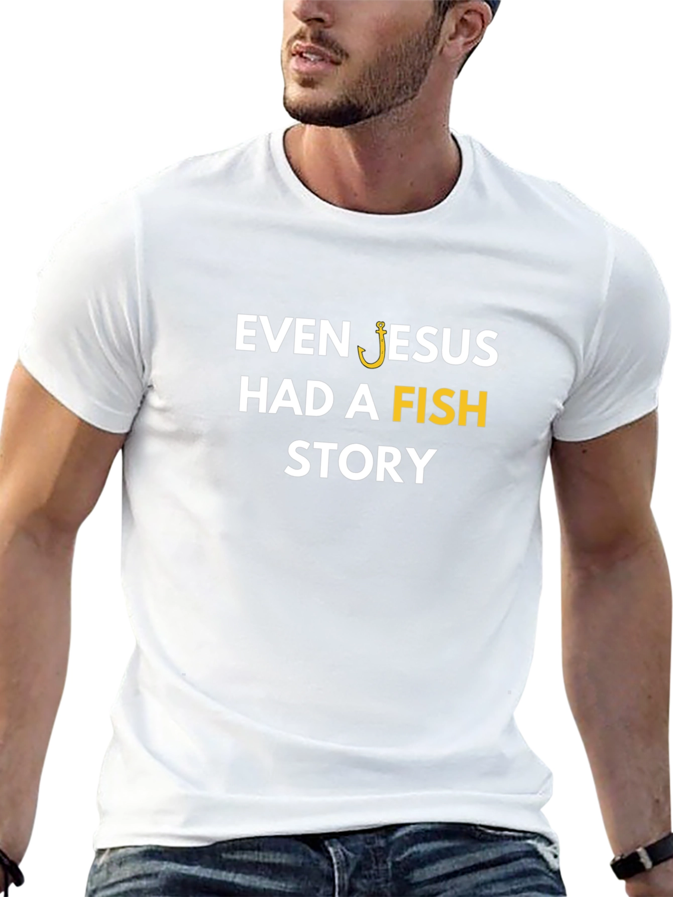 Even Jesus Had a Fish Story T-Shirt