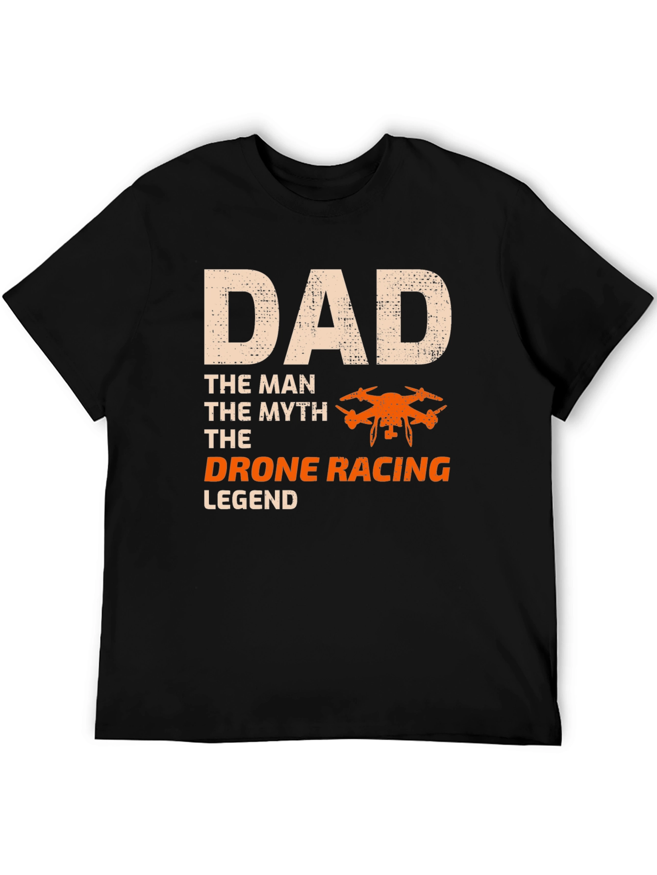 Dad Drone Racing Legend T-Shirt