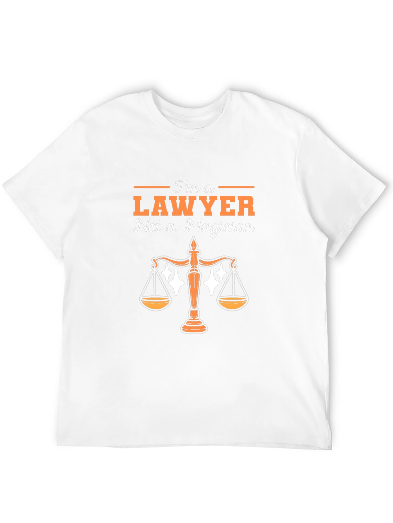 Lawyer T-Shirt - Im a Lawyer Not a Magician