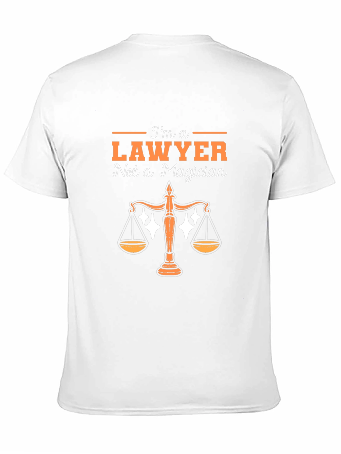 Lawyer T-Shirt - Im a Lawyer Not a Magician