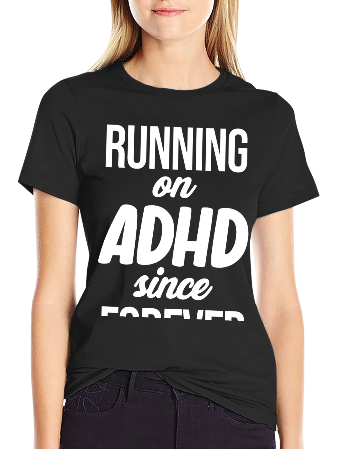 Running on ADHD Since Forever Tee