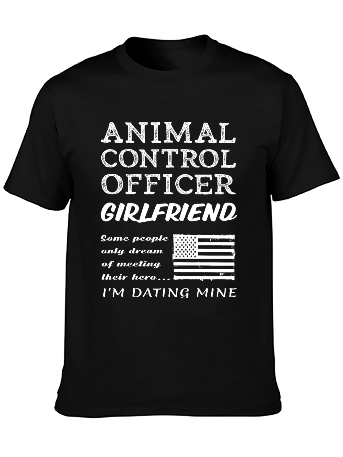 Animal Control Officer Girlfriend Graphic Tee