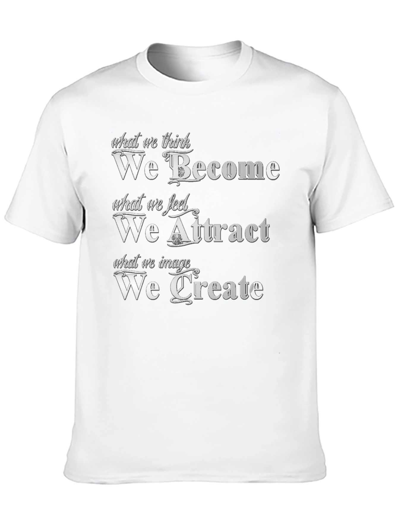 Motivational T-Shirt - Become Attract Create - Black