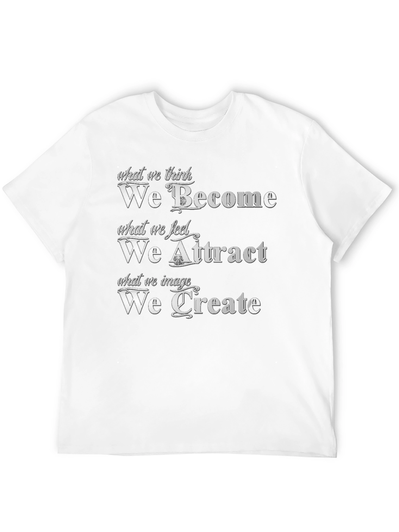 Motivational T-Shirt - Become Attract Create - Black