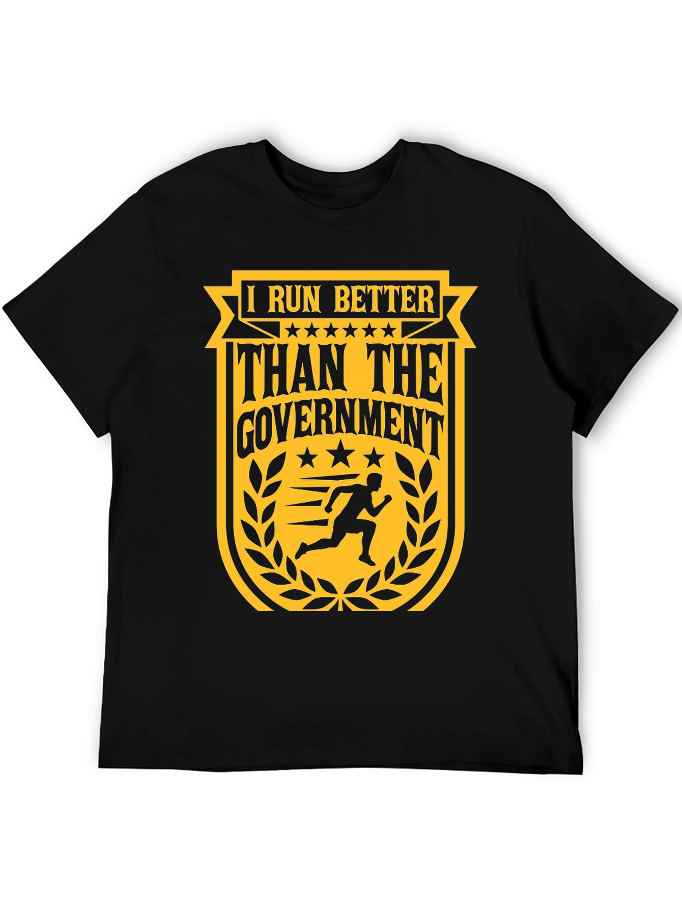 I Run Better Than The Government Graphic T-Shirt