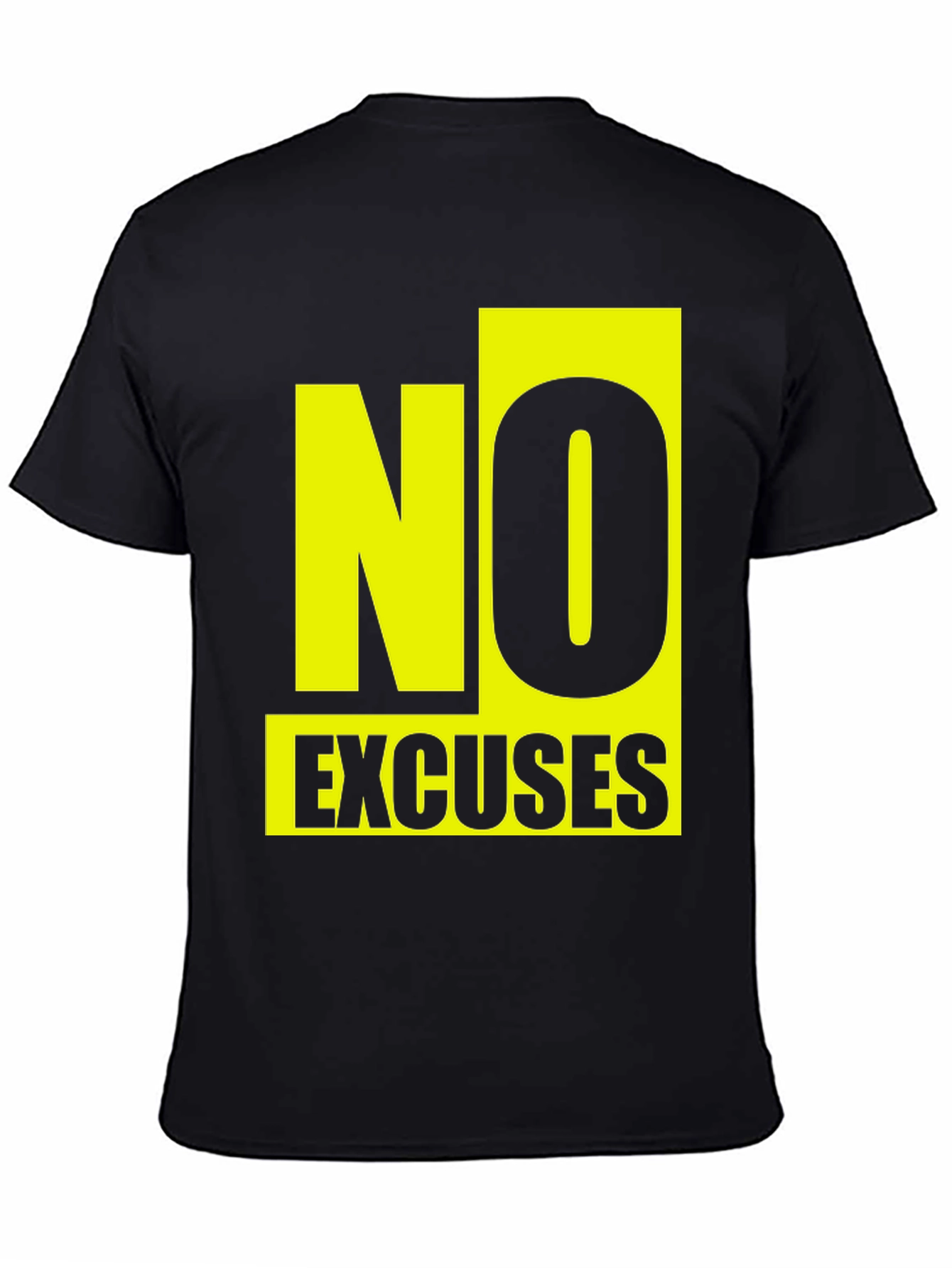 No Excuses Graphic T-Shirt - Motivational Black Tee