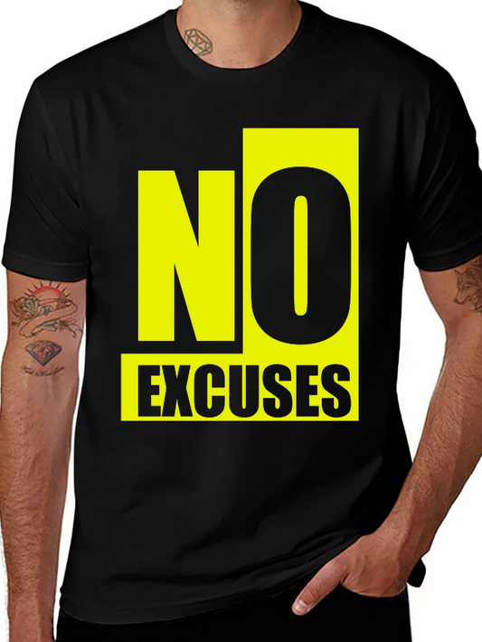 No Excuses Graphic T-Shirt - Motivational Black Tee