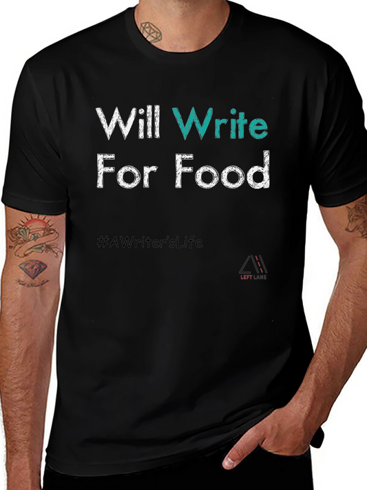 Writer Foodie T-Shirt - #AWritersLife Tee