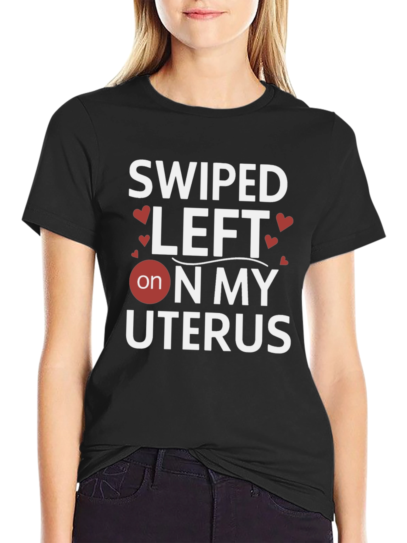 Swiped Left on My Uterus Graphic T-Shirt