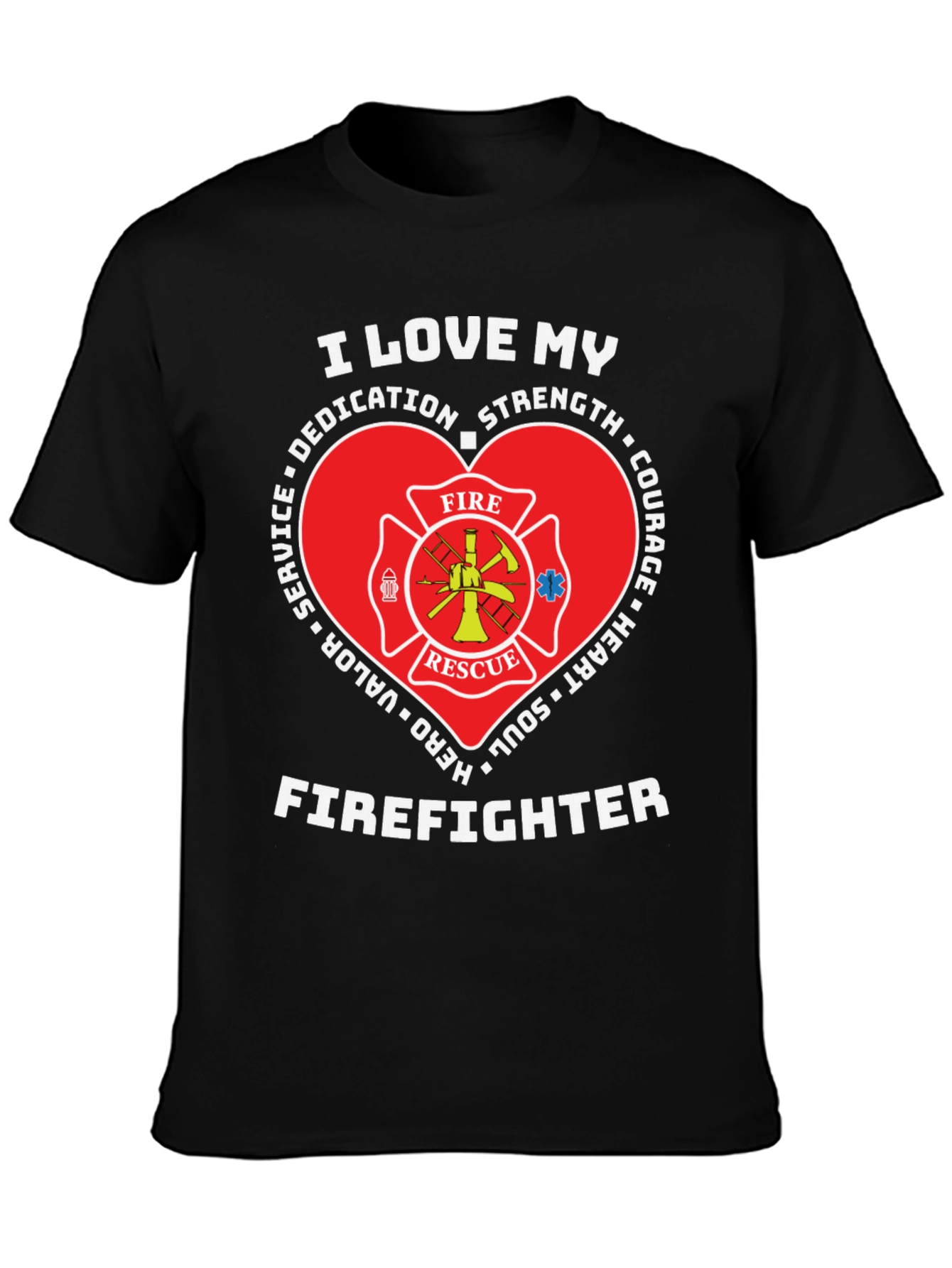I Love My Firefighter T-Shirt
