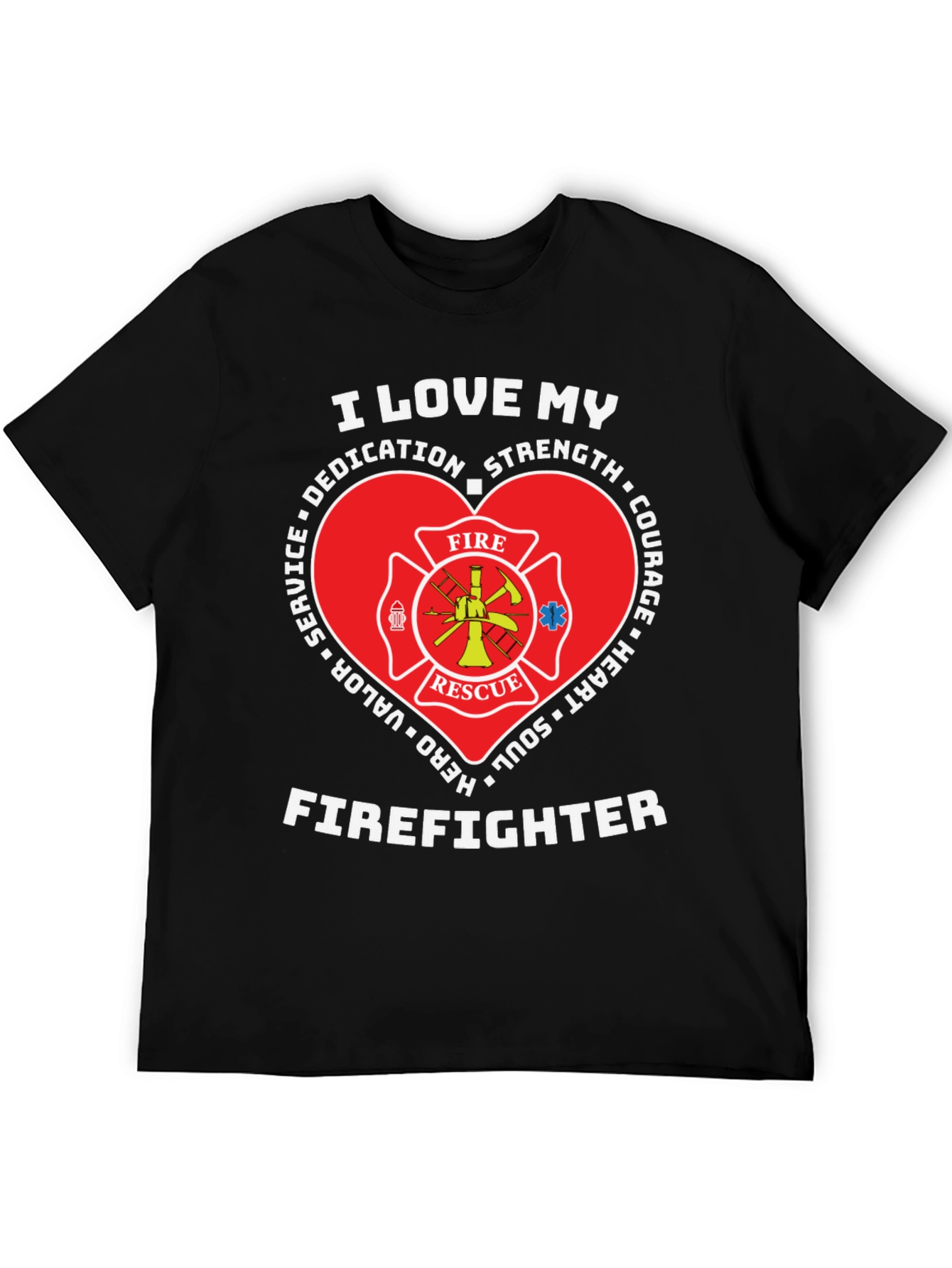 I Love My Firefighter T-Shirt