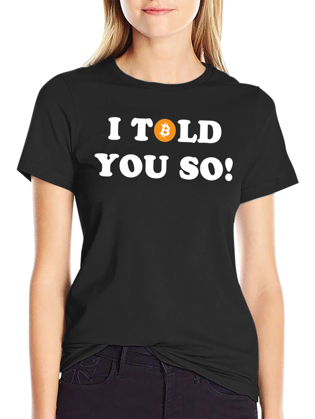I Told You So Bitcoin T-Shirt