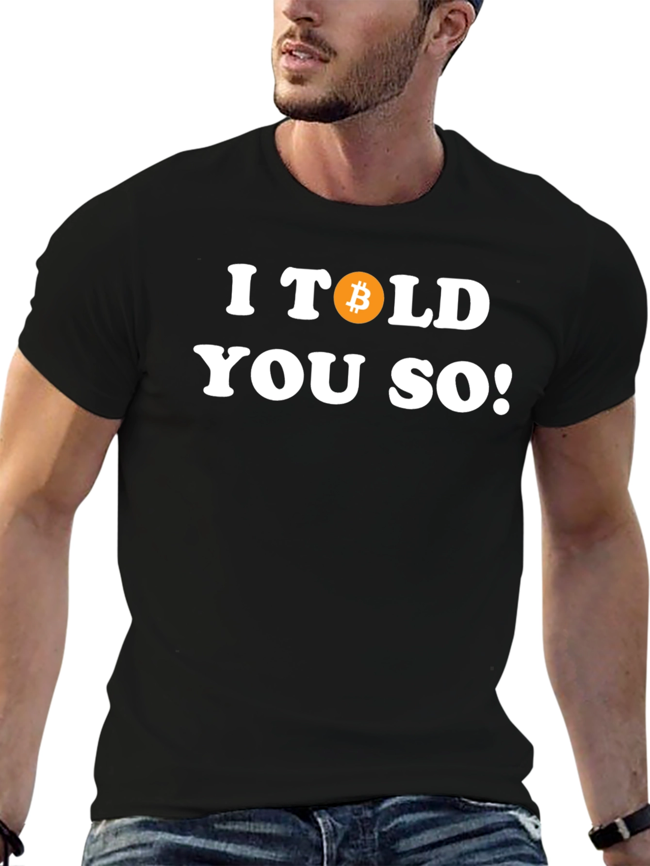 I Told You So Bitcoin T-Shirt