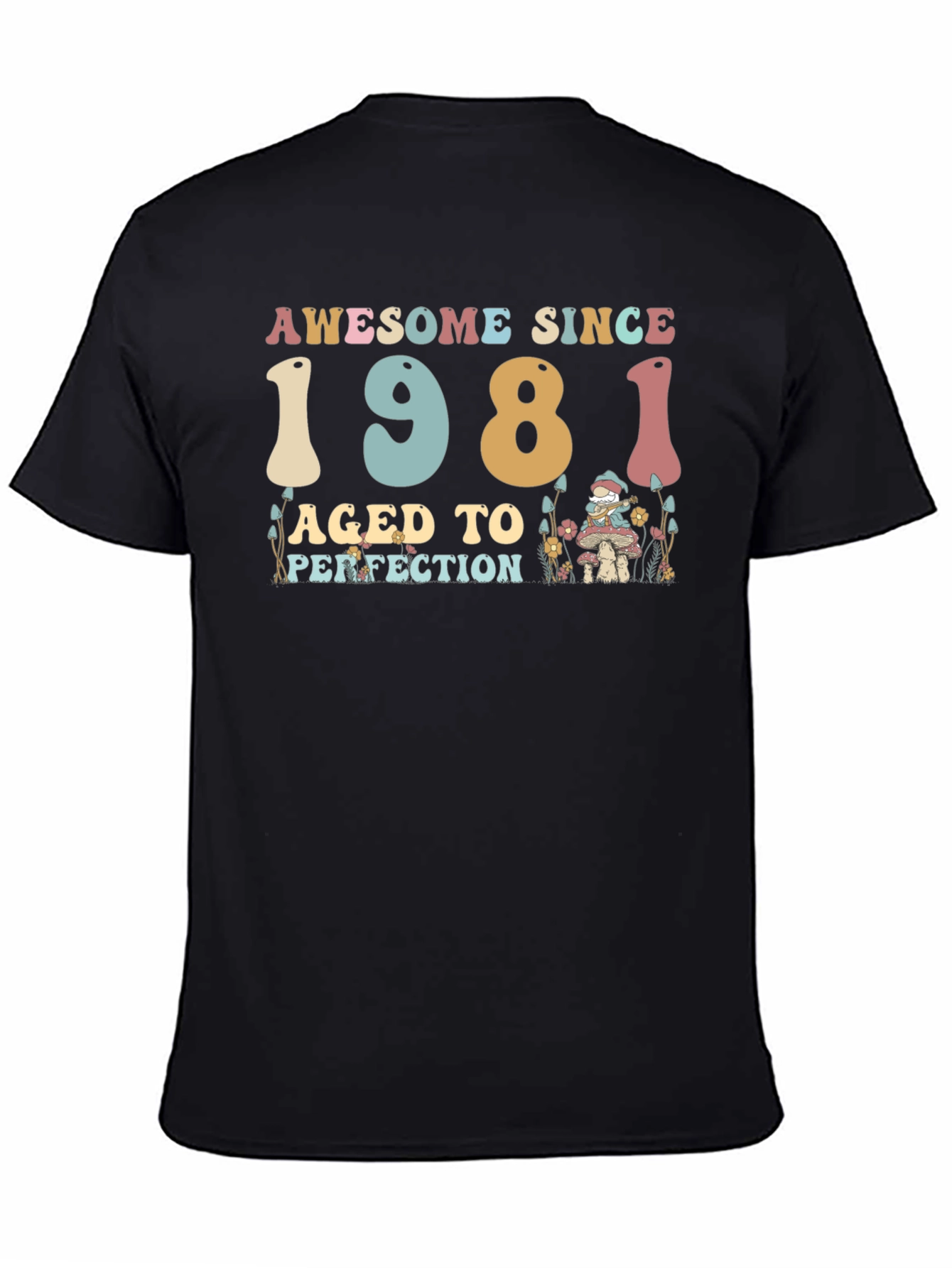 Awesome Since 1981 Aged to Perfection T-Shirt