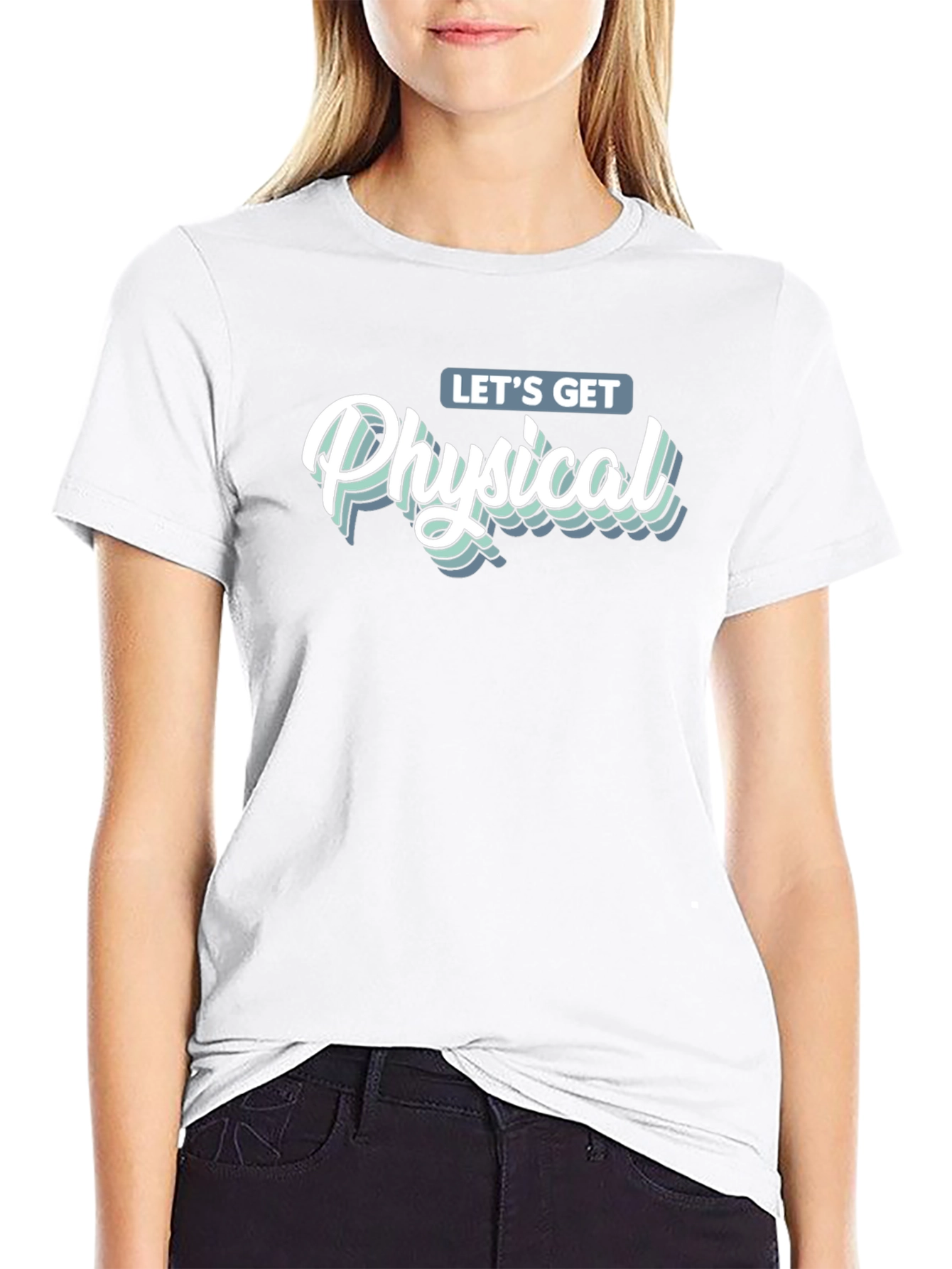 Lets Get Physical Graphic Tee