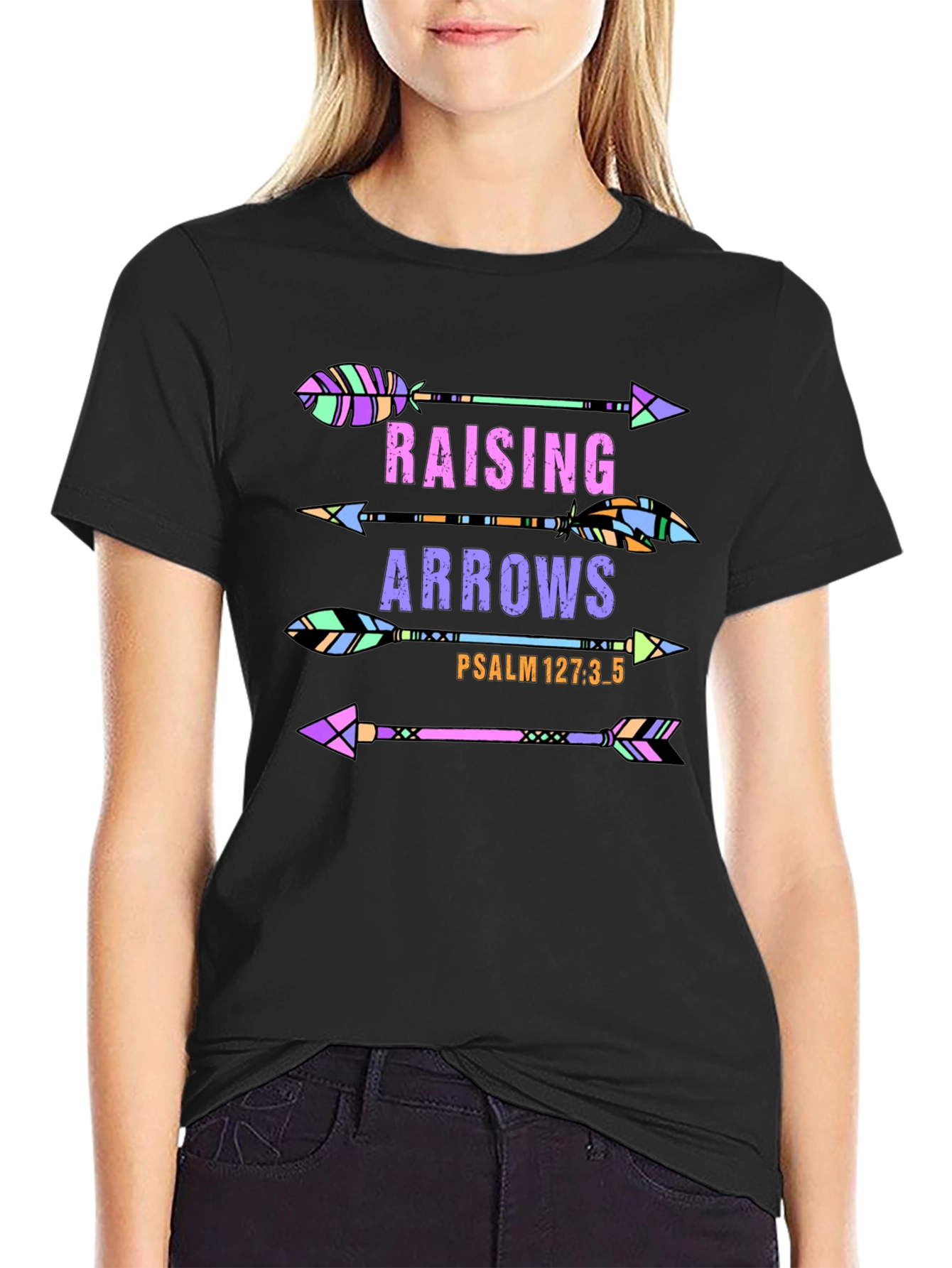 Raising Arrows Graphic T-Shirt - Psalm 127:3-5