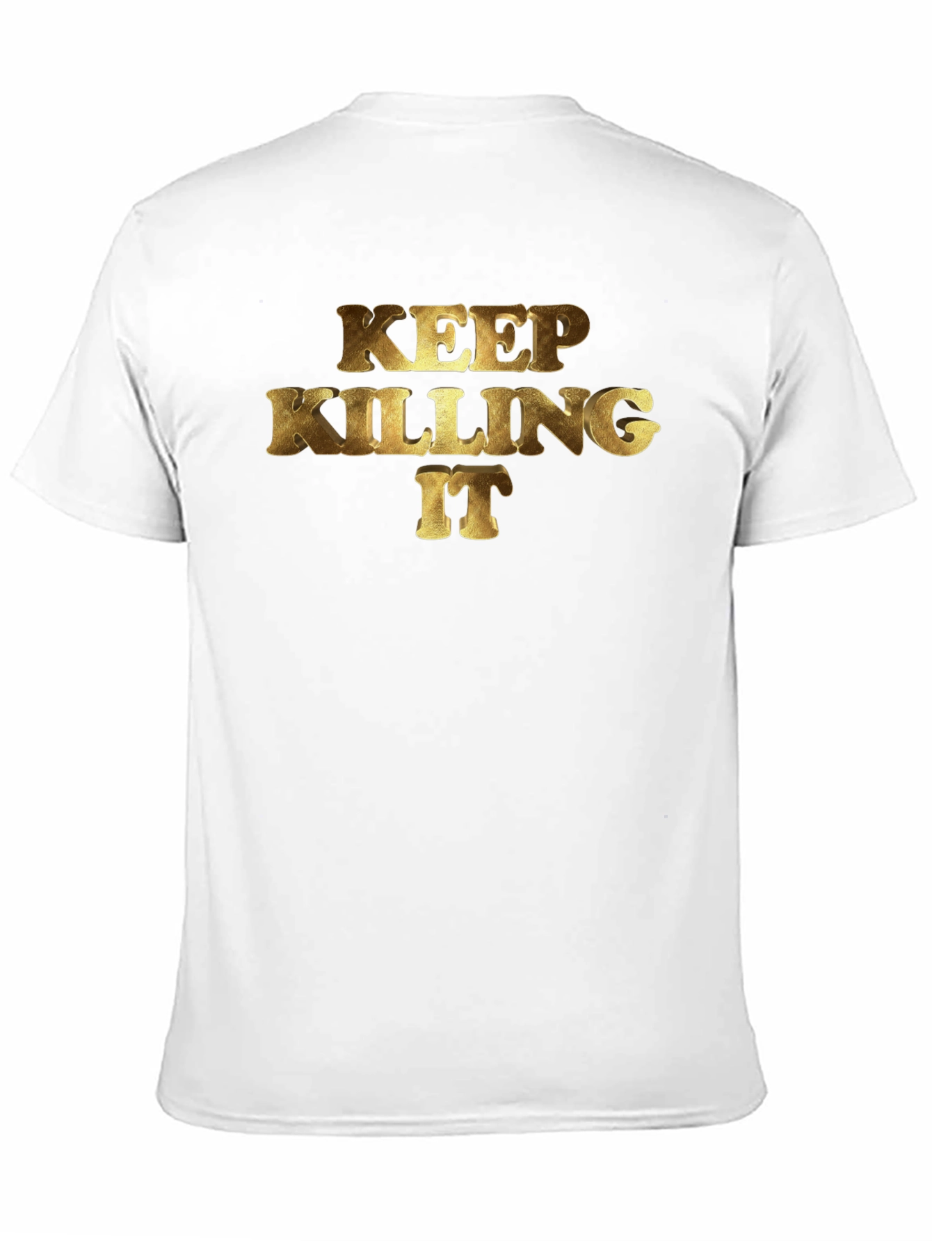Keep Killing It Graphic Tee - Gildan Softstyle