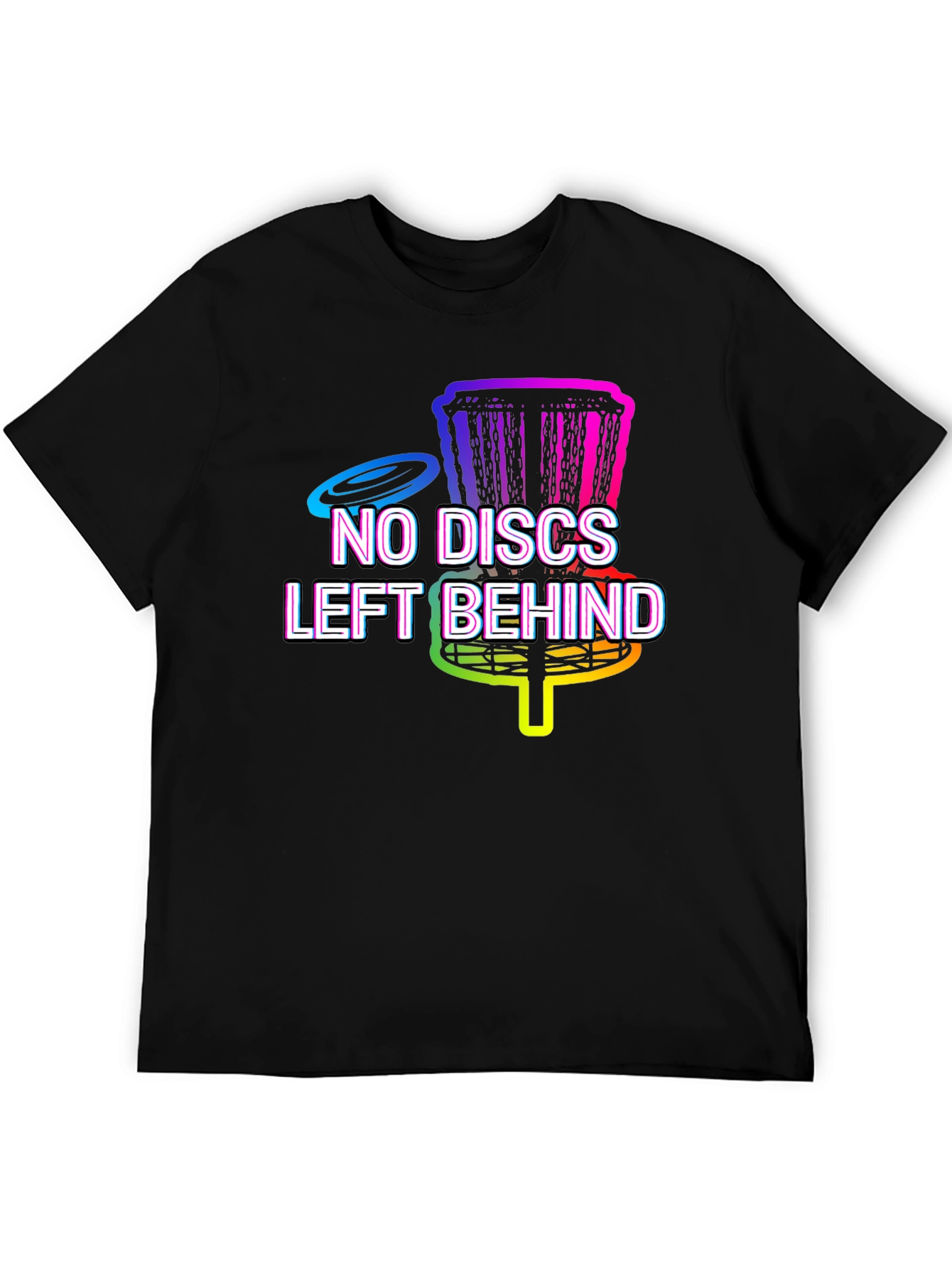 No Discs Left Behind Disc Golf T-Shirt