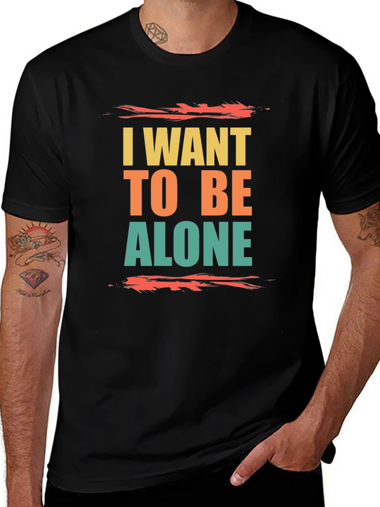 I Want to Be Alone Graphic T-Shirt - Black Tee