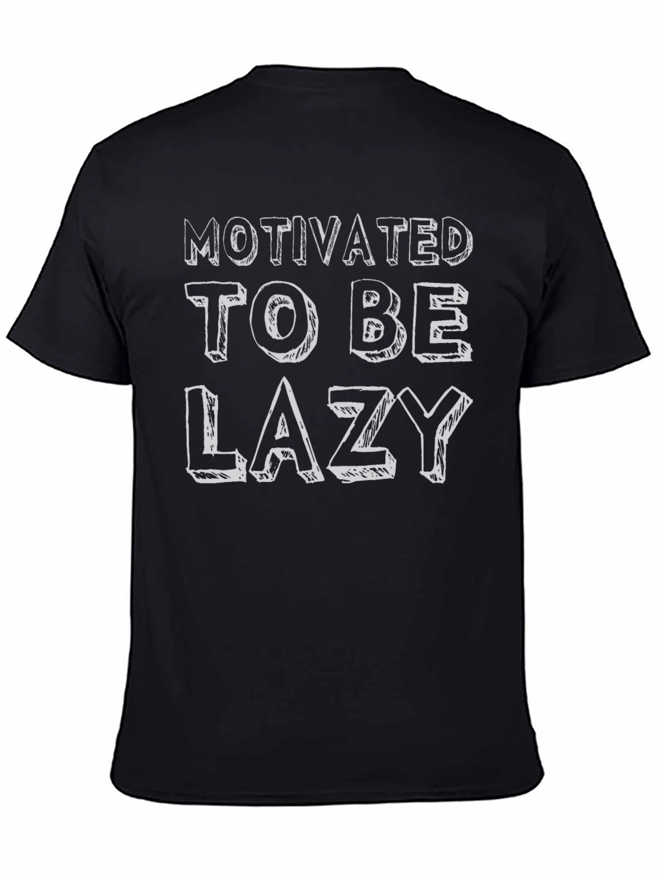 Motivated To Be Lazy Graphic T-Shirt