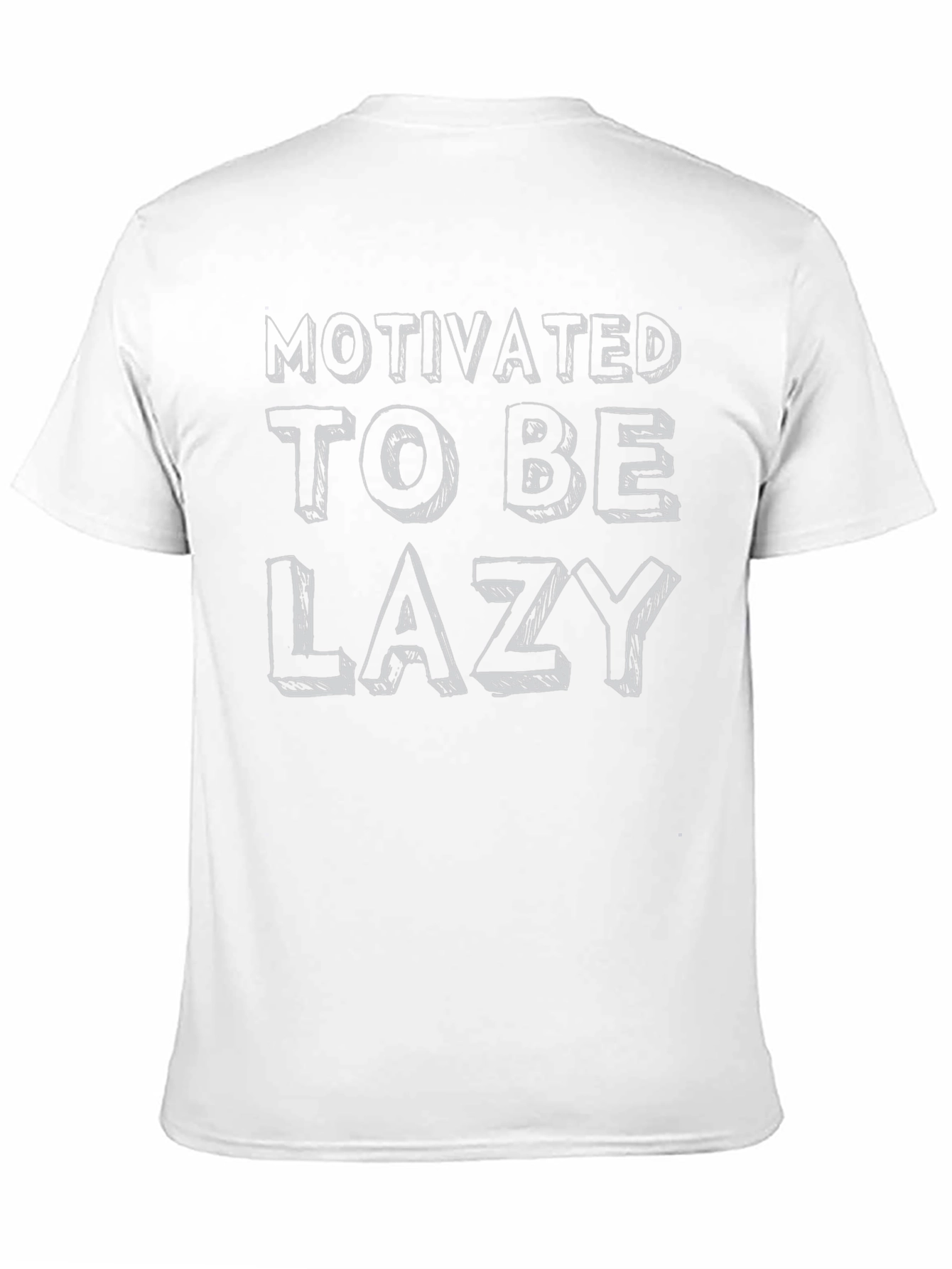 Motivated To Be Lazy Graphic T-Shirt