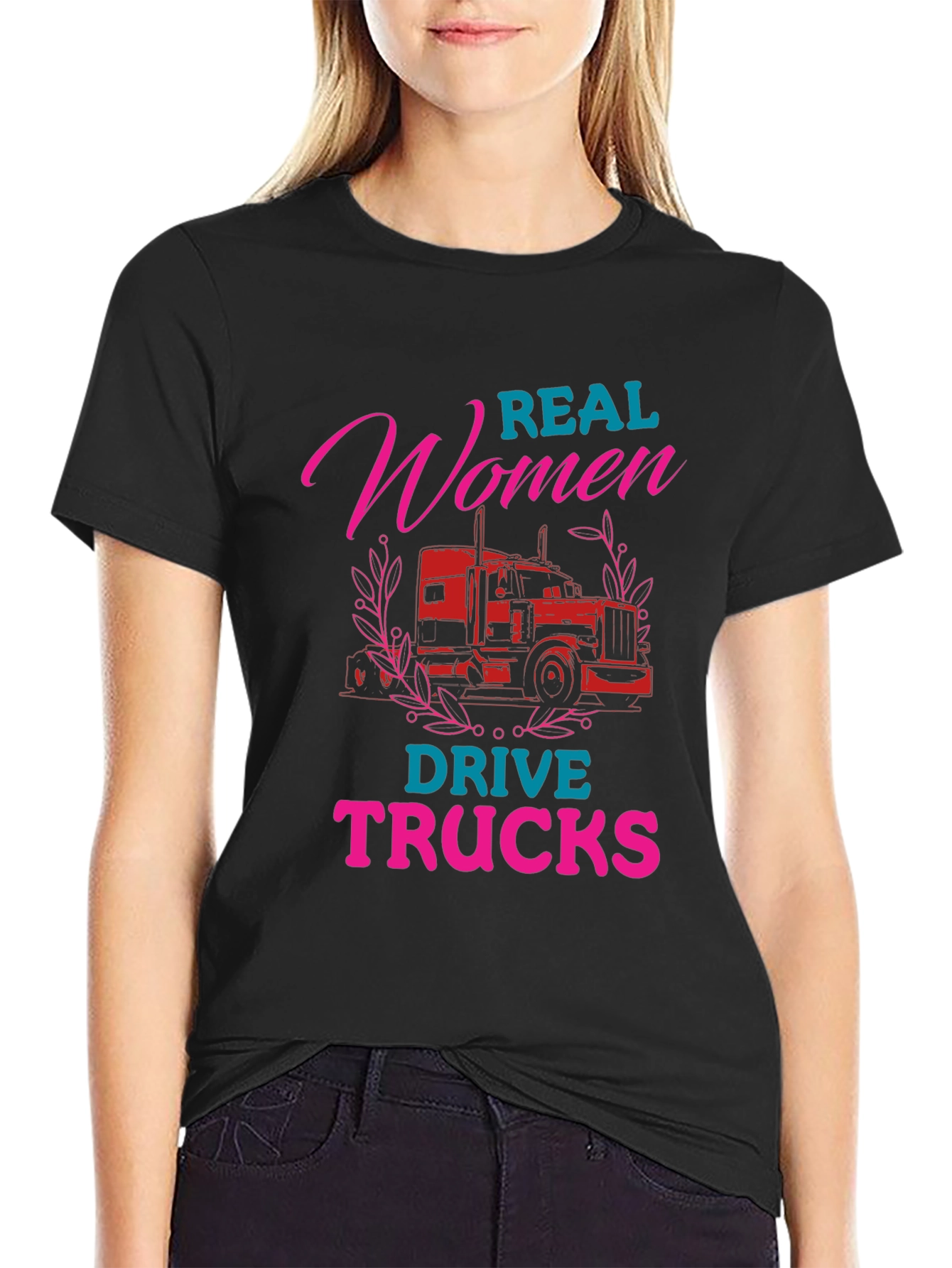 Real Women Drive Trucks Graphic Tee