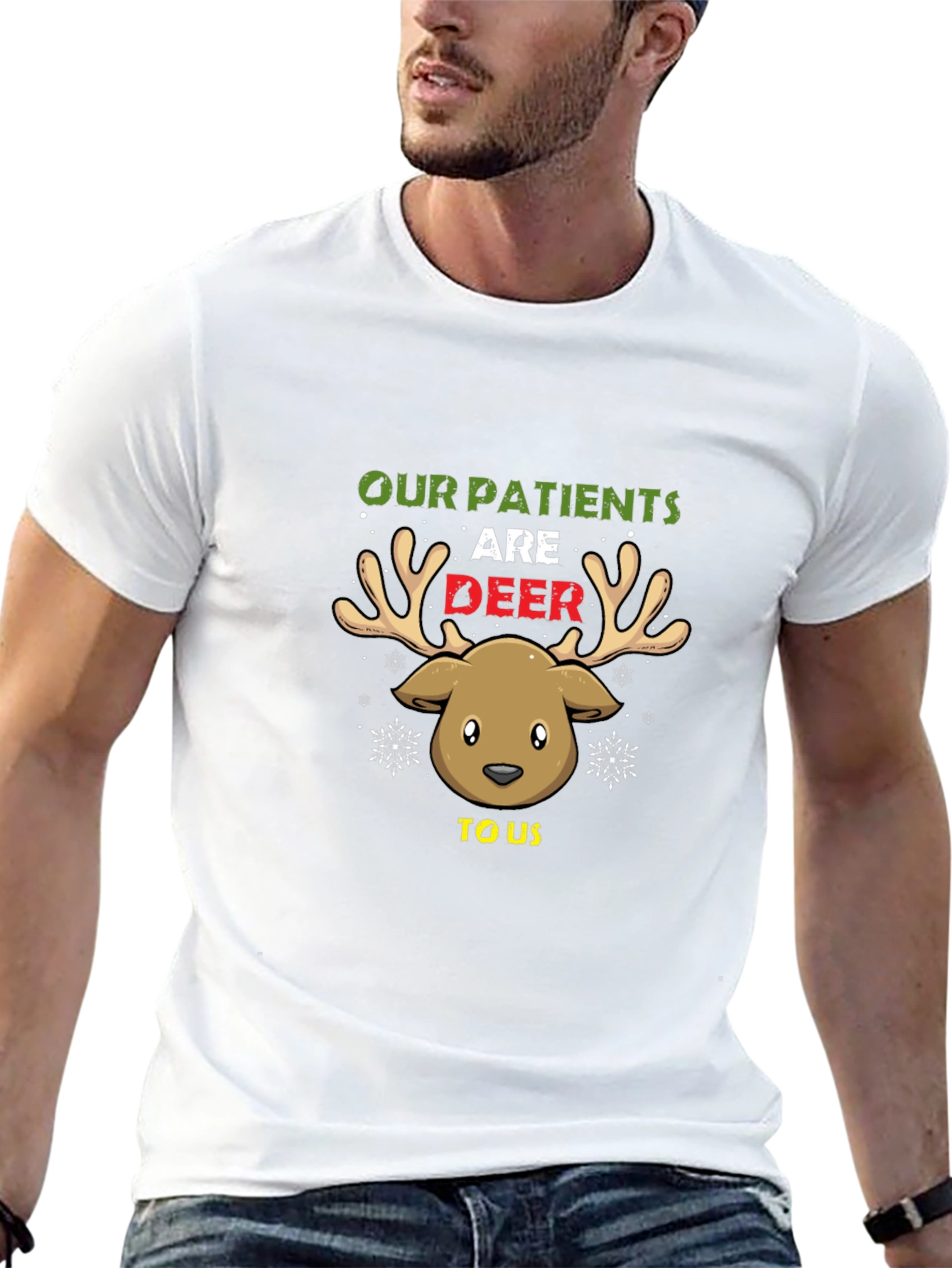 Our Patients are Deer to Us Funny Nurse T-Shirt