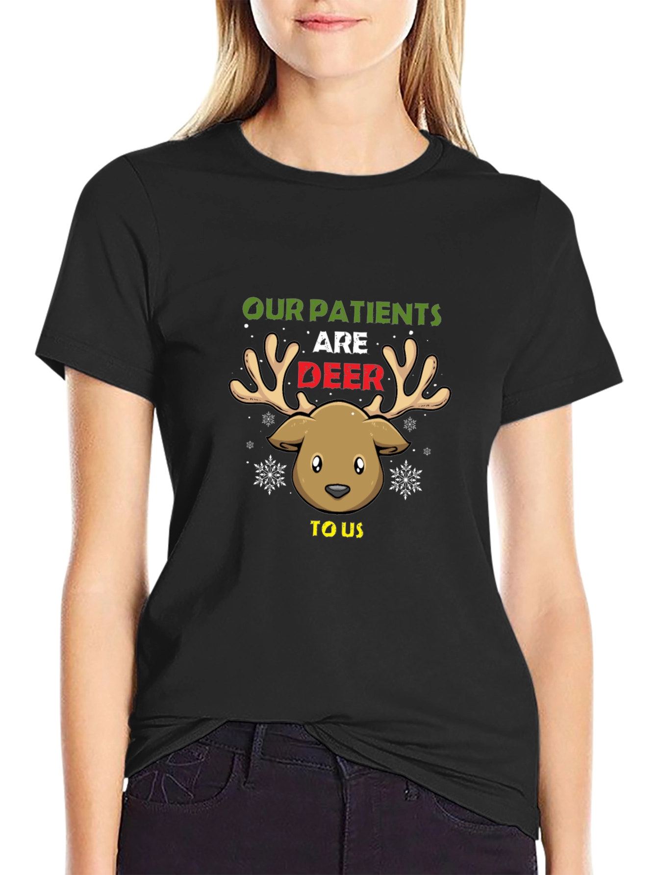 Our Patients are Deer to Us Funny Nurse T-Shirt