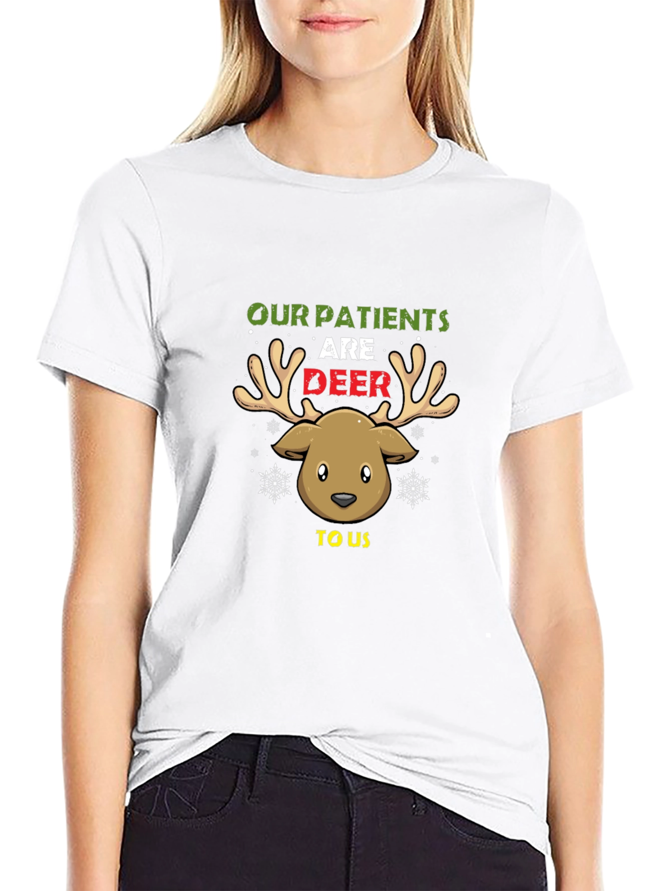 Our Patients are Deer to Us Funny Nurse T-Shirt