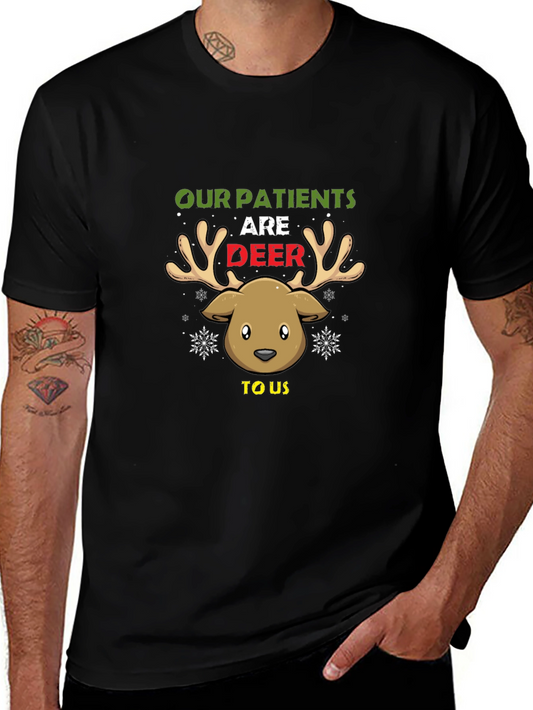 Our Patients are Deer to Us Funny Nurse T-Shirt