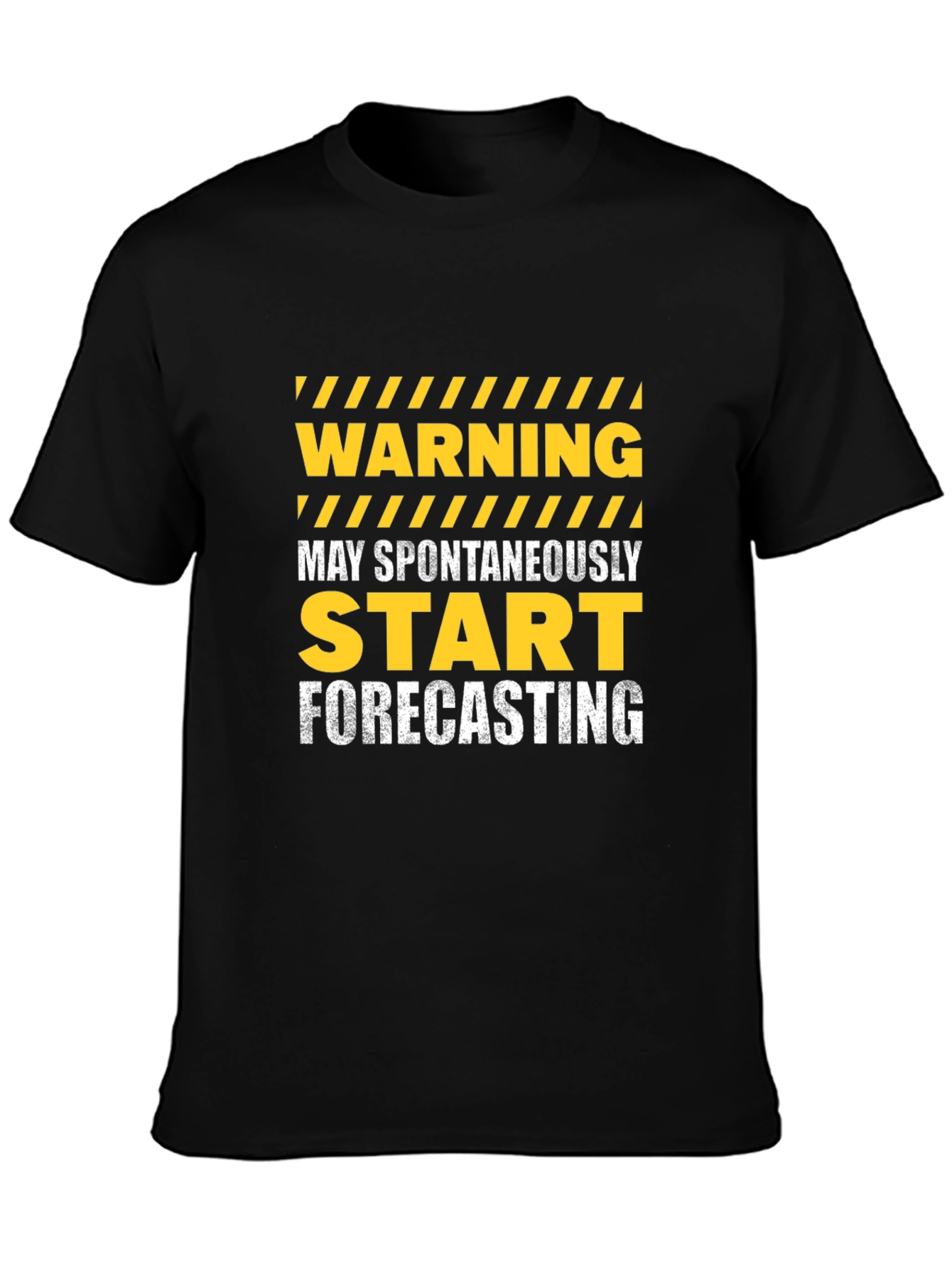 Warning May Spontaneously Start Forecasting Graphic Tee
