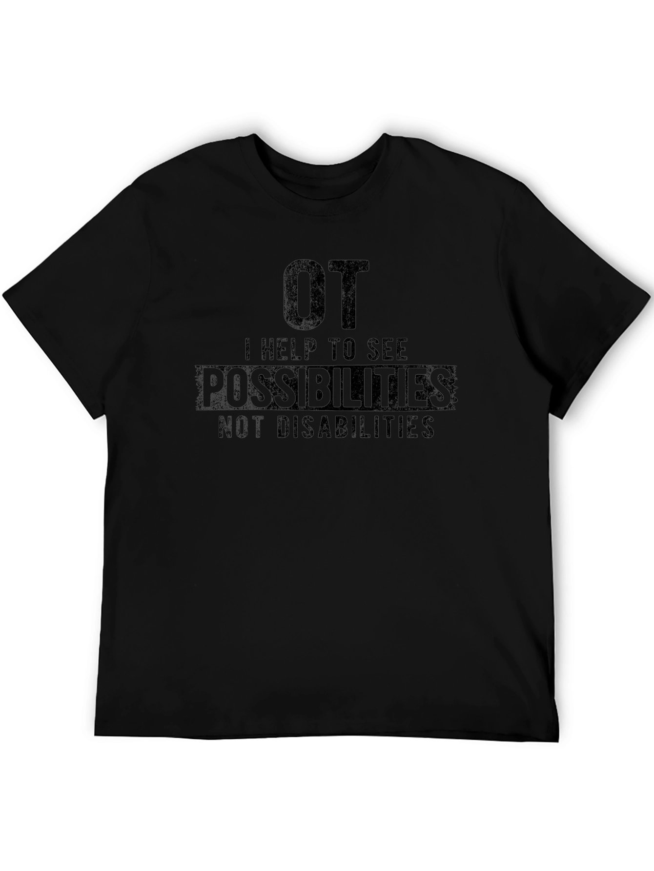 OT Occupational Therapy Possibilities T-Shirt