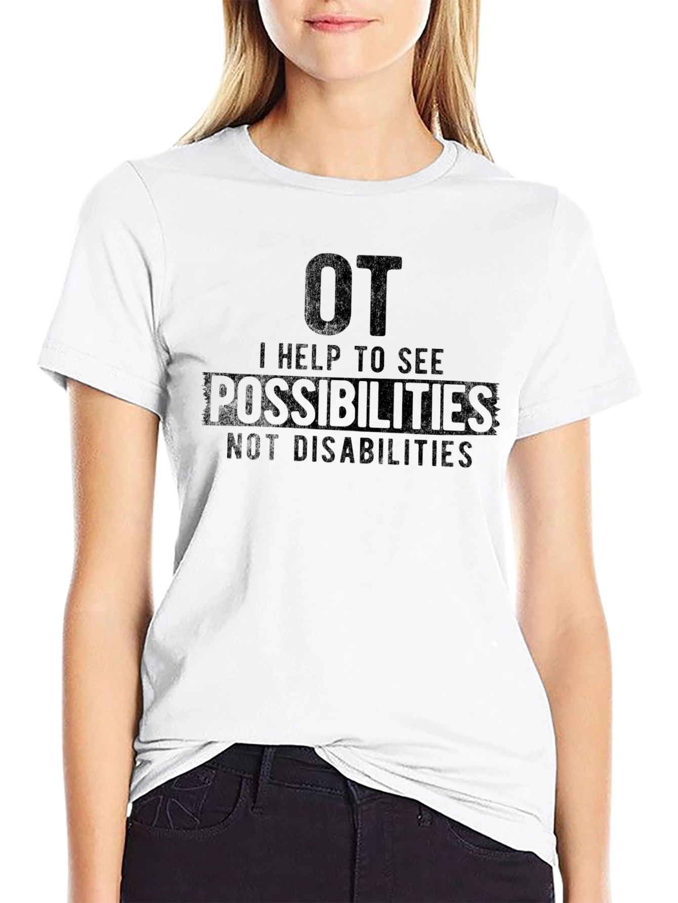 OT Occupational Therapy Possibilities T-Shirt