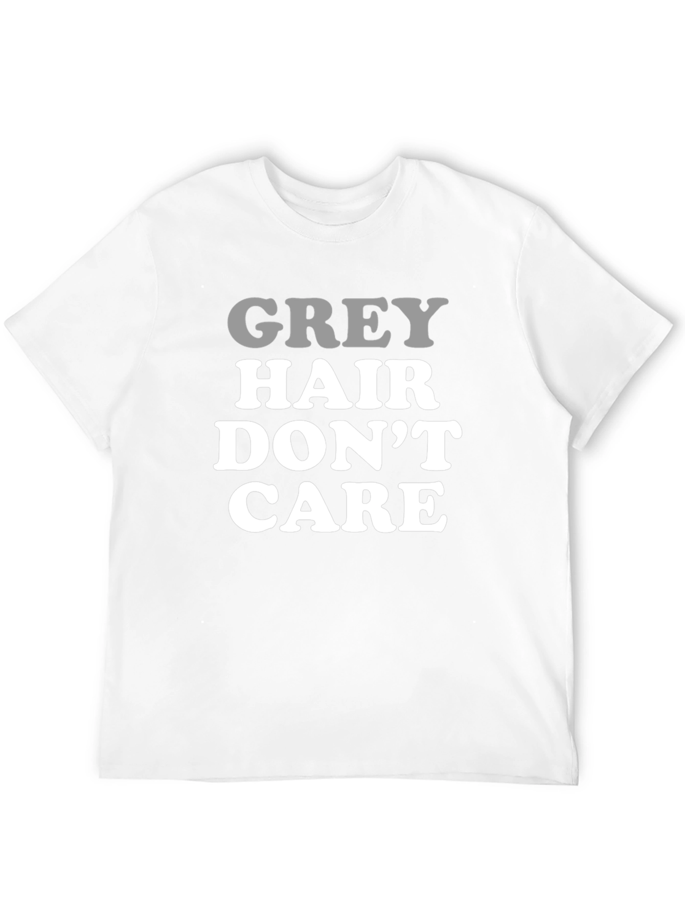 Grey Hair Dont Care Mens Black T-Shirt